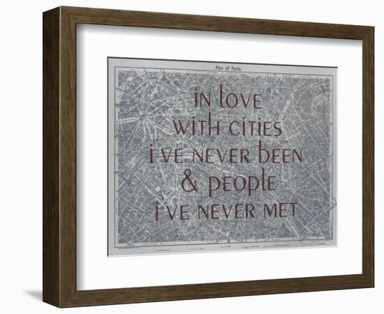 In Love with Places I've Never Been & People I've Never Met - 1929, Paris, France Map-null-Framed Premium Giclee Print