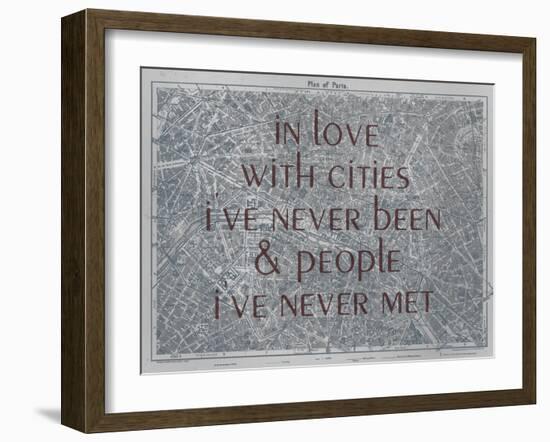 In Love with Places I've Never Been & People I've Never Met - 1929, Paris, France Map-null-Framed Giclee Print