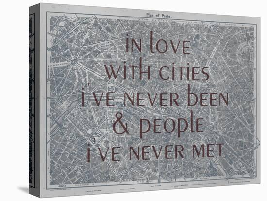 In Love with Places I've Never Been & People I've Never Met - 1929, Paris, France Map-null-Stretched Canvas