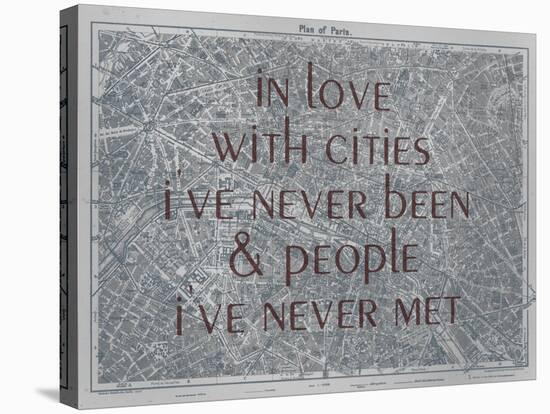 In Love with Places I've Never Been & People I've Never Met - 1929, Paris, France Map-null-Stretched Canvas