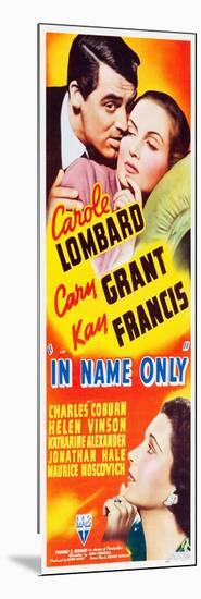 IN NAME ONLY, top l-r: Cary Grant, Carole Lombard, bottom l-r: Kay Francis on insert potser, 1939.-null-Mounted Art Print