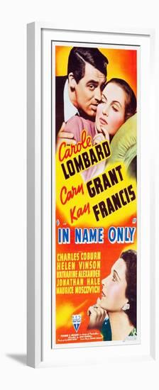 IN NAME ONLY, top l-r: Cary Grant, Carole Lombard, bottom l-r: Kay Francis on insert potser, 1939.-null-Framed Premium Giclee Print