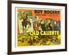 IN OLD CALIENTE, inset: Roy Rogers, far left: Roy Rogers, second from left: Mary Hart, 1939.-null-Framed Art Print