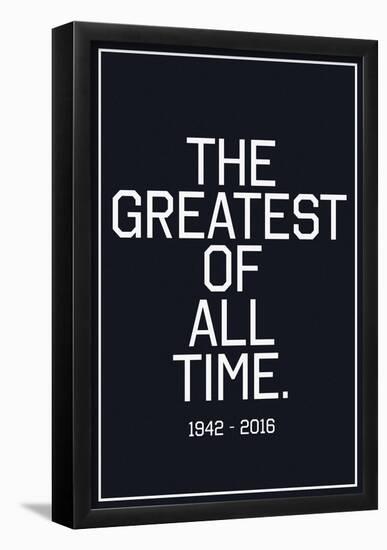 In Respects To The G.O.A.T. 1942 - 2016 Vintage White-null-Framed Poster