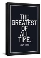 In Respects To The G.O.A.T. 1942 - 2016 Vintage White-null-Framed Poster