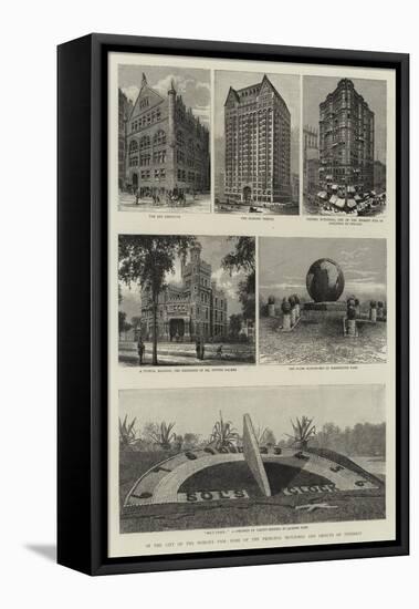 In the City of the World's Fair, Some of the Principal Buildings and Objects of Interest-null-Framed Stretched Canvas