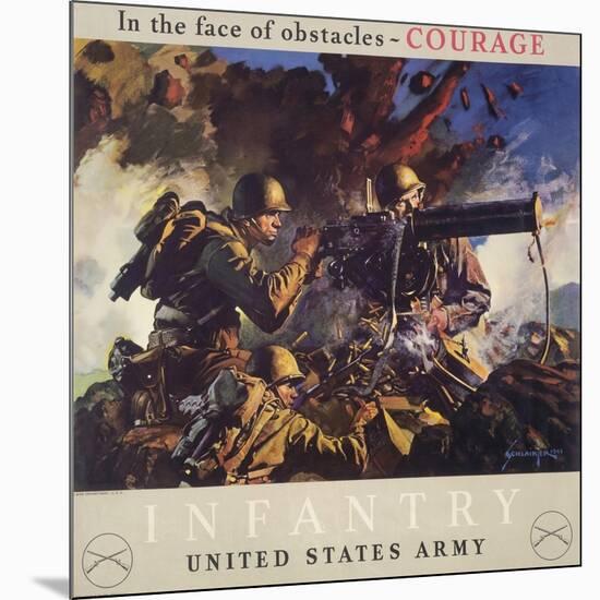 In the Face of Obstacles - Courage, Infantry-United States Army-null-Mounted Art Print