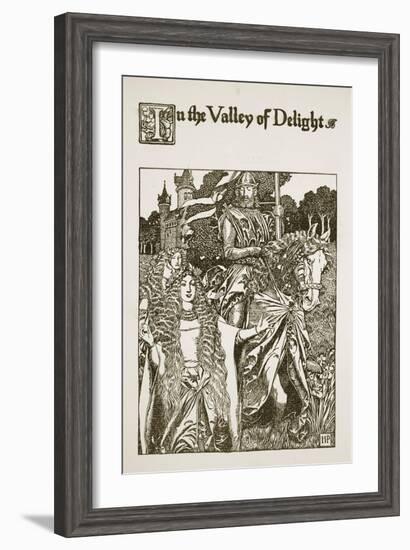 In the Valley of Delight, illustration from 'The Story of King Arthur and his Knights', 1903-Howard Pyle-Framed Giclee Print