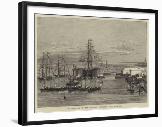 Inauguration of the Clarence Hydraulic Dock at Malta-Joseph Nash-Framed Giclee Print