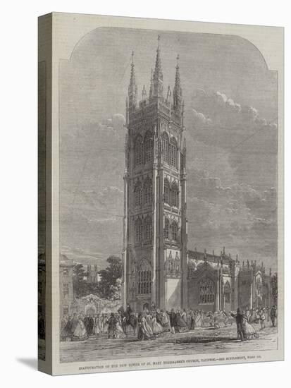 Inauguration of the New Tower of St Mary Magdalene's Church, Taunton-R. Dudley-Stretched Canvas