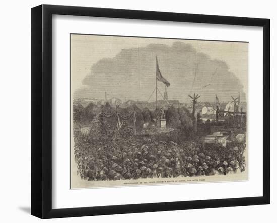 Inauguration of the Prince Consort's Statue at Sydney, New South Wales-null-Framed Giclee Print