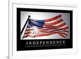Independence: Inspirational Quote and Motivational Poster-null-Framed Photographic Print