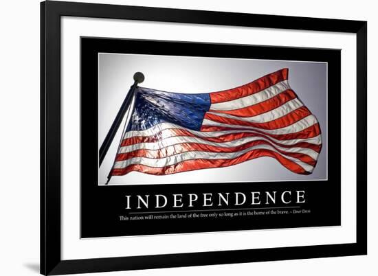 Independence: Inspirational Quote and Motivational Poster-null-Framed Photographic Print