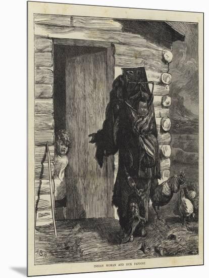 Indian Woman and Sick Papoose-Arthur Boyd Houghton-Mounted Giclee Print