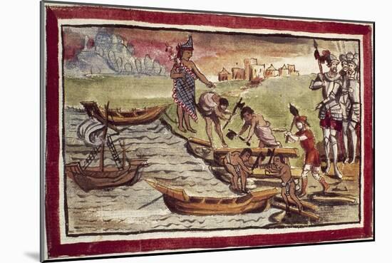 Indians Building Boats under Supervision of Spanish Taken from History of Indies-Diego Duran-Mounted Giclee Print