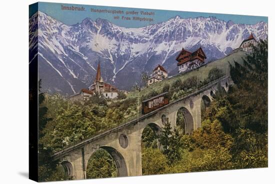 Innsbruck - Funicular Railway and Viaduct. Postcard Sent in 1913-Austrian Photographer-Stretched Canvas