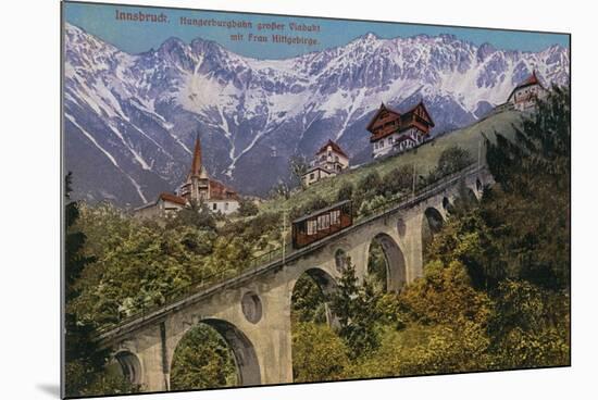 Innsbruck - Funicular Railway and Viaduct. Postcard Sent in 1913-Austrian Photographer-Mounted Giclee Print