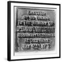 Inscription on the Monument to David Livingstone, Zambia, Africa, Late 19th or Early 20th Century-null-Framed Giclee Print