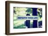 Inspirational Advice to Improve Your Life-Gajus-Framed Photographic Print