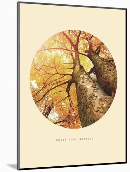 Inspirational Circle Design - Autumn Trees: Never Stop Growing-Subbotina Anna-Mounted Art Print