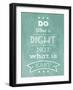 Inspirational Life Quote-kjpargeter-Framed Art Print