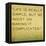 Inspirational Quote by Confucius on Earthy Background-nagib-Framed Stretched Canvas