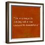 Inspirational Quote By Confucius On Earthy Background-nagib-Framed Art Print