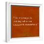 Inspirational Quote By Confucius On Earthy Background-nagib-Framed Art Print