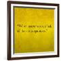 Inspirational Quote By Confucius On Earthy Background-nagib-Framed Art Print