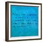 Inspirational Quote By Confucius On Earthy Background-nagib-Framed Art Print