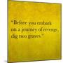 Inspirational Quote By Confucius On Earthy Background-nagib-Mounted Premium Giclee Print