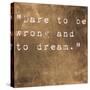 Inspirational Quote By Friedrich Von Schiller On Earthy Brown Background-nagib-Stretched Canvas