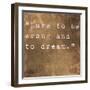 Inspirational Quote By Friedrich Von Schiller On Earthy Brown Background-nagib-Framed Art Print