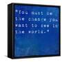 Inspirational Quote By Mahatma Ghandi On Earthy Blue Background-nagib-Framed Stretched Canvas