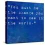 Inspirational Quote By Mahatma Ghandi On Earthy Blue Background-nagib-Stretched Canvas