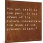 Inspirational Quote By Siddhartha Gautama (The Buddha) On Earthy Background-nagib-Mounted Art Print