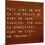 Inspirational Quote By Siddhartha Gautama (The Buddha) On Earthy Background-nagib-Mounted Art Print