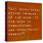 Inspirational Quote By Siddhartha Gautama (The Buddha) On Earthy Background-nagib-Stretched Canvas