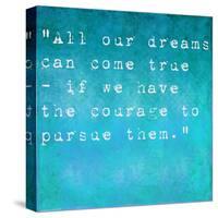 Inspirational Quote By Walt Disney On Earthy Background-nagib-Stretched Canvas