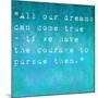 Inspirational Quote By Walt Disney On Earthy Background-nagib-Mounted Art Print