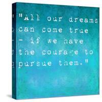 Inspirational Quote By Walt Disney On Earthy Background-nagib-Stretched Canvas