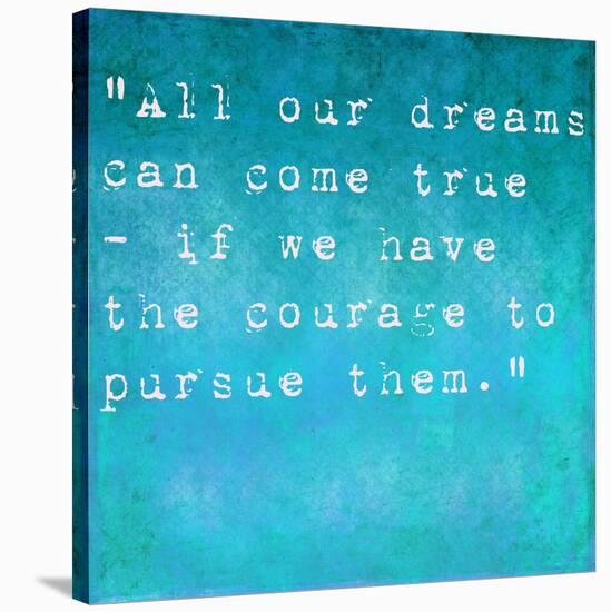 Inspirational Quote By Walt Disney On Earthy Background-nagib-Stretched Canvas