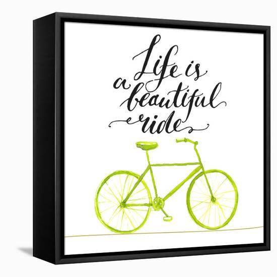 Inspirational Quote - Life is a Beautiful Ride. Handwritten Modern Calligraphy Poster with Green Ha-kotoko-Framed Stretched Canvas