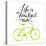 Inspirational Quote - Life is a Beautiful Ride. Handwritten Modern Calligraphy Poster with Green Ha-kotoko-Stretched Canvas