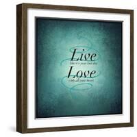 Inspirational Typographic Quote - Live Love-melking-Framed Photographic Print