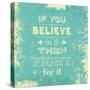 Inspirational Typography Quote on a Grunge Background-kjpargeter-Stretched Canvas