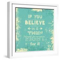 Inspirational Typography Quote on a Grunge Background-kjpargeter-Framed Art Print