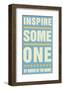 Inspire Someone-John Golden-Framed Art Print