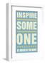 Inspire Someone-John Golden-Framed Giclee Print