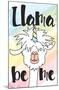 Inspiring Llama - Llama be me-Trends International-Mounted Poster